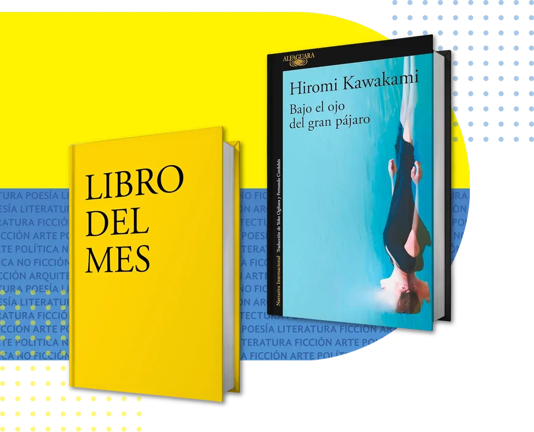 Bajo el ojo del gran pájaro - Libro del mes