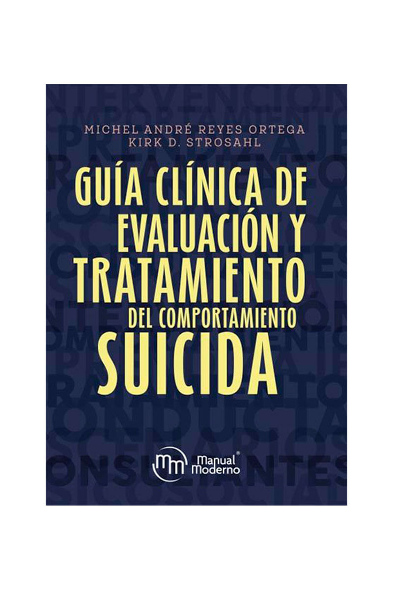 GUIA CLINICA DE EVALUACION Y TRATAMIENTO DEL COMPORTAMIENTO SUICIDA portada del libro con diseño sobrio y título claro, ideal