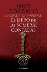 Portada del libro La Espada de la Verdad n 01/17 El Libro de las Sombras Contadas de Terry Goodkind, mostrando un diseño de f