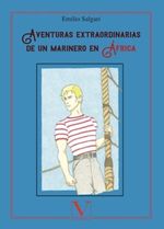 Portada del libro 'Aventuras extraordinarias de un marinero en Africa' de Emilio Salgari, con ilustraciones de aventura.