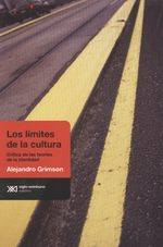 Portada del libro Los límites de la cultura de Alejandro Grimson, con un diseño que sugiere fragmentación y conexión.
