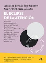 Portada del libro El Eclipse de la Atención, con un diseño que sugiere reflexión y modernidad.