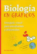 Portada del libro Biología En Gráficos, con ilustraciones científicas y colores vibrantes.