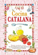 Portada del libro Cocina Catalana mostrando un diseño evocador de la gastronomía y paisajes de la región.