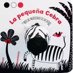 Portada del libro "La Pequeña Cebra" con un diseño de marioneta de dedo y colores rojo, blanco y negro, ideal para bebés.
