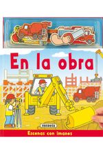 Portada del libro infantil "En la obra (escenas con imanes)" de Susaeta Ediciones, mostrando una grúa y elementos de construc