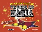 Cubierta del libro Trucos De Magia: Mi Gran Caja, mostrando elementos mágicos como varitas y sombreros para niños.