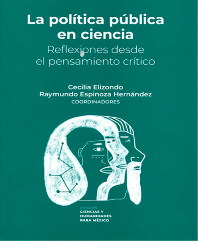 Portada del libro La política pública en ciencia. Reflexiones desde el pensamiento crítico, con un diseño sobrio y el título