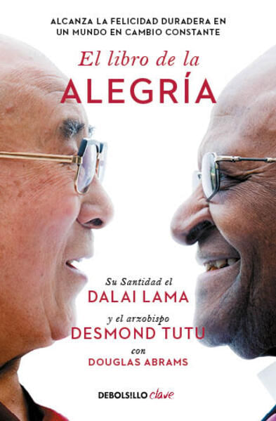 Portada de El libro de la alegría con los rostros sonrientes del Dalái Lama y Desmond Tutu, un libro inspirador sobre la feli