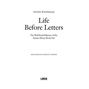 Life Before Letters
