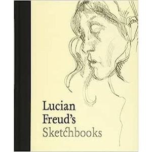 LUCIAN FREUD S SCKETCHBOOKS