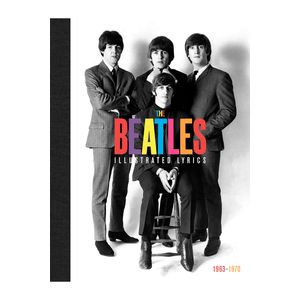 The Beatles: The illustrated lyrics