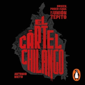 El cártel chilango