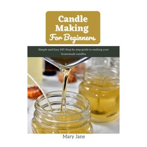 Candle Making For Beginners