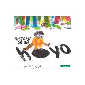 HISTORIA DE UN HOYO