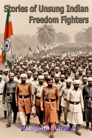 Stories of Unsung Indian Freedom Fighters - Librerías Gandhi