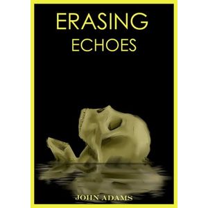Erasing Echoes