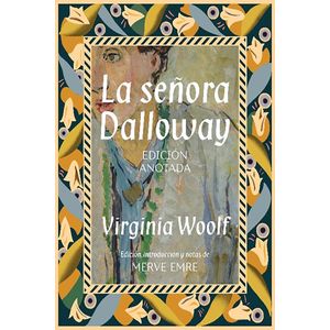 Señora Dalloway. Edición anotada