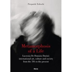 METAMORPHOSIS OF A LIFE: LUCREZIA DE DOMIZIO DURINI: INTERNATIONAL ART, CULTURE AND SOCIETY FROM THE