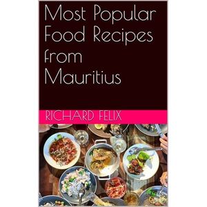 Most Popular Food Recipes from Mauritius