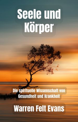 Krper Und Seele Sprche