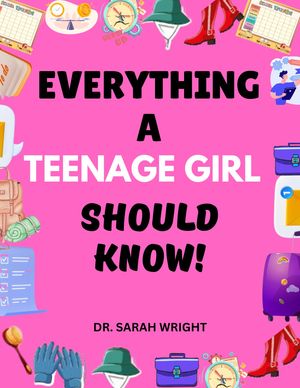 Everything a Teenage Girl Should Know - Librerías Gandhi