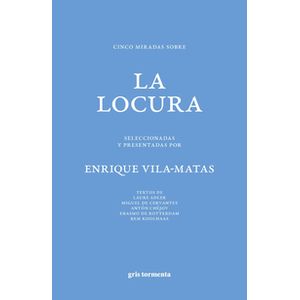 Cinco miradas sobre la locura