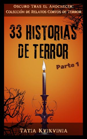 33 Historias de Terror – Parte 1 - Librerías Gandhi