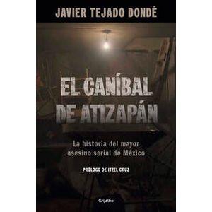 El Caníbal de Atizapán