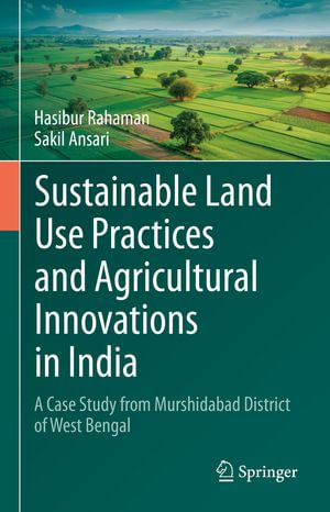 Sustainable Land Use Practices and Agricultural Innovations in India ...