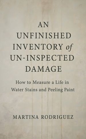 An Unfinished Inventory of Un-inspected Damage - Librerías Gandhi