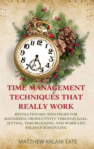Time Management Techniques That Really Work - Librerías Gandhi