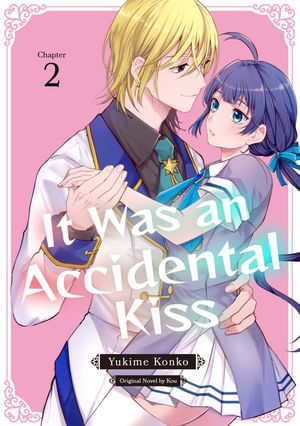 It Was an Accidental Kiss (2) - Librerías Gandhi